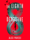 Cover image for The Eighth Detective